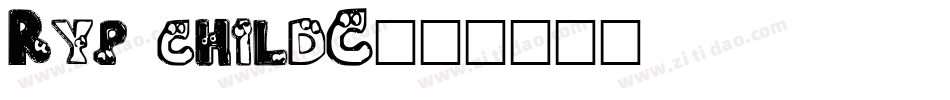 Ryp childC字体转换